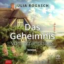 [German] - Das Geheimnis vom Strandhaus: Roman Audiobook