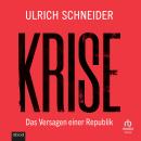 [German] - Krise: Das Versagen einer Republik Audiobook