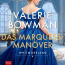 [German] - Das Marquess-Manöver: Whitmoreland Audiobook