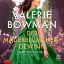 [German] - Der Mauerblümchen-Gewinn: Whitmoreland Audiobook