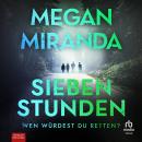 [German] - Sieben Stunden: Wen würdest du retten? Thriller Audiobook