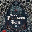 [German] - Geister in Blackwood House Audiobook