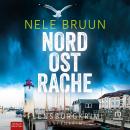 [German] - NordOstRache: Flensburgkrimi Audiobook