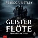 [German] - Die Geisterflöte: Ein unheimlicher Thriller Audiobook