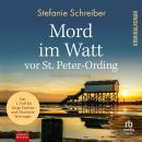 [German] - Mord im Watt vor St. Peter-Ording: Der 1. Fall für Torge Trulsen und Charlotte Wiesinger Audiobook