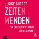 [German] - ZeitenWenden: Skizzen zur geistigen Situation der Gegenwart Audiobook