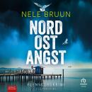 [German] - NordOstAngst: Flensburg-Krimi Audiobook