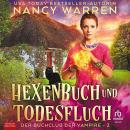 [German] - Hexenbuch und Todesfluch: Der Buchclub der Vampire 2 Audiobook