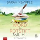 [German] - Mord im Rotstiftmilieu: Ein Provinzkrimi Audiobook