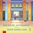 [German] - Das kleine Antiquariat von Tante Sango-san: Roman Audiobook