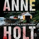 [German] - Selig sind die Dürstenden: Ein Fall für Hanne Wilhelmsen Audiobook
