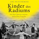 [German] - Kinder des Radiums: Auf den Spuren meiner jüdischen Familie Audiobook