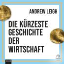 [German] - Die kürzeste Geschichte der Wirtschaft Audiobook
