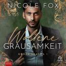 [German] - Wollene Grausamkeit: Groza Bratwa Buch 1 Audiobook