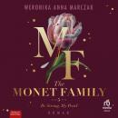 [German] - The Monet Family – Be Strong, My Pearl: Roman Audiobook