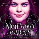 [German] - Nightwood Academy, Episode 3 - Düstere Erkenntnisse: Romantasy-Serie Audiobook