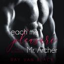 [German] - Teach me pleasure, Mr. Archer: Gay Romance Audiobook