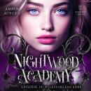 [German] - Nightwood Academy, Episode 19 - Gestohlene Ehre: Romantasy-Serie Audiobook