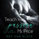 [German] - Teach me passion, Mr. Price: Gay Romance Audiobook