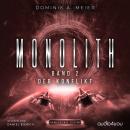 Monolith: Band 2: Der Konflikt Audiobook