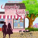 [German] - Mein kleiner Cupcake-Laden Audiobook