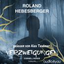 [German] - Verzweigungen: Cornell Rohde Audiobook