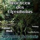 [German] - Wächter des Elfenhains Audiobook