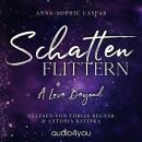 [German] - Schattenflittern: A Love Beyond Audiobook