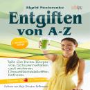 [German] - Entgiften von A-Z Audiobook