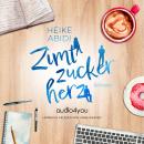 [German] - Zimtzuckerherz Audiobook