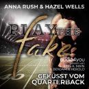 [German] - Play the Fake: Geküsst vom Quarterback Audiobook