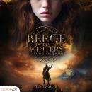 [German] - Berge des Winters: Flammende Zeichen Audiobook