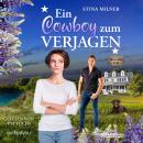 [German] - Ein Cowboy zum Verjagen: Ein Duncan`s Hill-Roman Audiobook