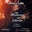 [German] - Die Offenbarung der Schleicher - Folge 6: Die Königin Audiobook