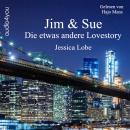 [German] - Jim & Sue: Die etwas andere Lovestory Audiobook