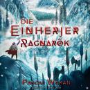 [German] - Die Einherjer: Ragnarök Audiobook