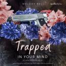 [German] - Trapped In Your Mind Audiobook