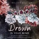 [German] - Drown In Your Mind Audiobook