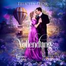 [German] - Fortuna`s Lovers: Vollendung Audiobook