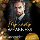 [German] - My nasty Weakness Audiobook