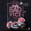 [German] - Pretty Bad Vice: BROKEN Audiobook