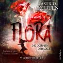 [German] - Flora: Die Dornen der Lüge Audiobook