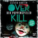 [German] - Overkill - Band 4: Der Puppenspieler Audiobook