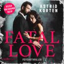 [German] - Fatal Love Audiobook