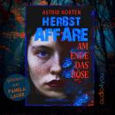 [German] - Herbstaffäre: Am Ende das Böse Audiobook