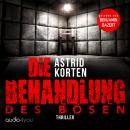 [German] - Die Behandlung des Bösen Audiobook