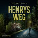 [German] - Henrys Weg Audiobook