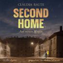 [German] - Second Home: Auf neuen Wegen Audiobook