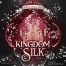 [German] - Kingdom of Silk Audiobook