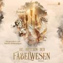 [German] - Die Hüterin der Fabelwesen Audiobook
